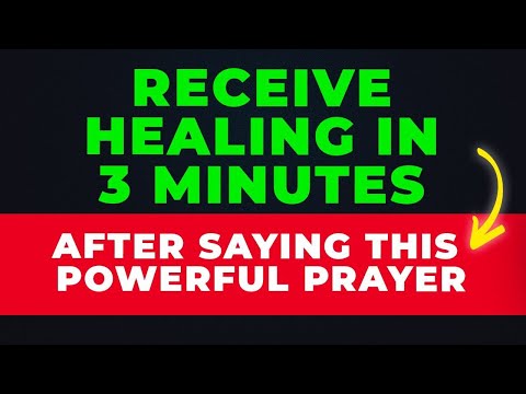 This Powerful Prayer Will Give You Healing Miracle In 3 Minutes If You PRAY NOW