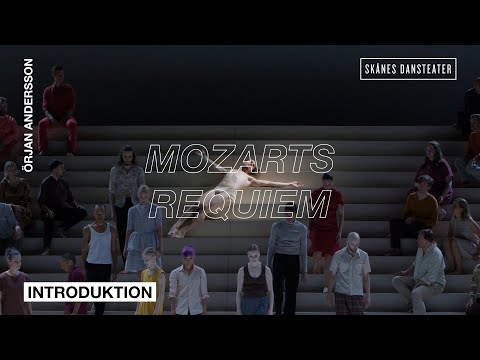 Mozarts Requiem, intro - Skånes Dansteater - Örjan Andersson