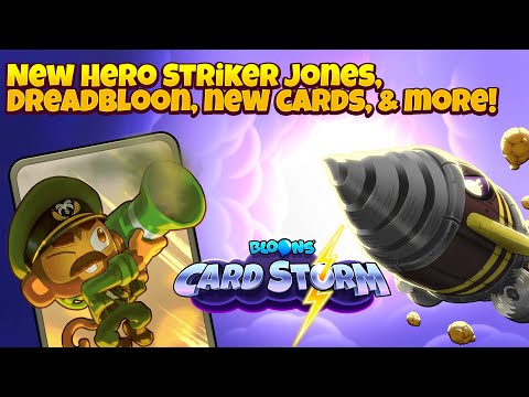 Bloons Card Storm Update 4.0 | New Hero, Dreadbloon, New Cards, & MUCH MORE!