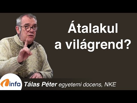 Átalakul a világrend? Tálas Péter, Inforádió, Aréna