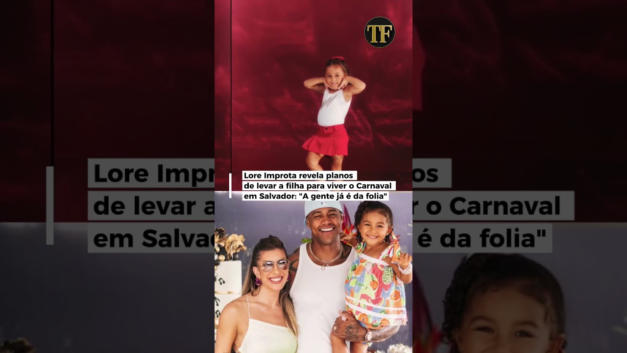 Lore Improta revela planos de levar a filha para viver o Carnaval em Salvador: