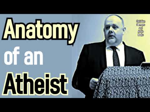 Anatomy of an Atheist - Mark Fitzpatrick Sermon