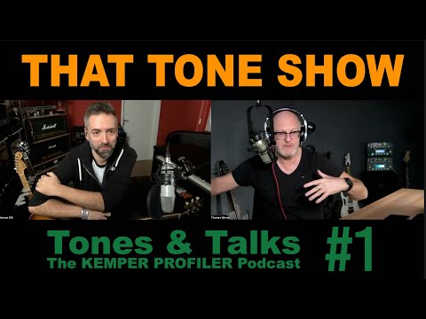 KEMPER PROFILER - Tones & Talks - That TONE SHOW #1