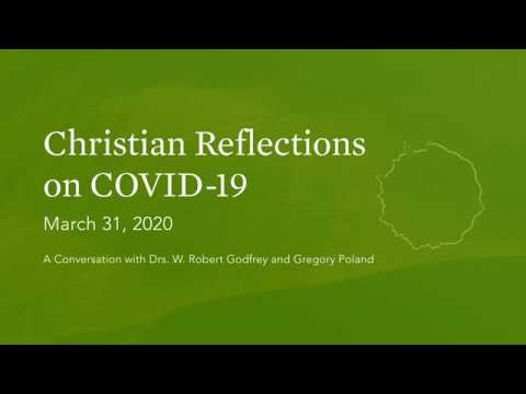 Christian Reflections on COVID-19: March 31, 2020