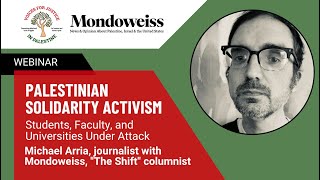 Palestinian Solidarity Activism: Students, Faculty, and Universities Under Attack