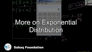 More on Exponential Distribution