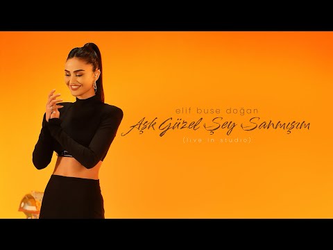 Elif Buse Doğan - Aşk Güzel Şey Sanmışım (Live in Studio) | 8K