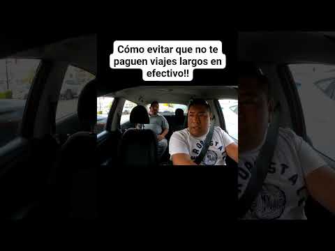 Cómo evitar que el pasajero no te pague!!!