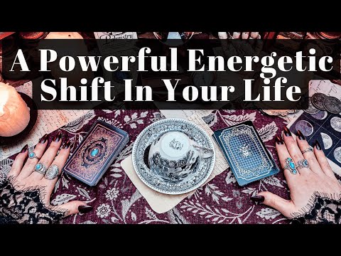 NEW ENERGETIC SHIFT: A POWERFUL TRANSFORMATION IS HAPPENING IN YOUR LIFE RIGHT NOW