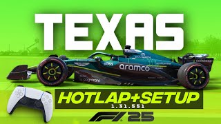 F1 25 TEXAS hotlap+Setup (Controller) 2026 1:31.551 