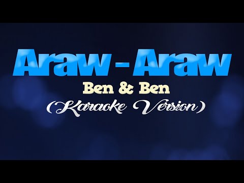 ARAW-ARAW – Ben & Ben (KARAOKE VERSION)