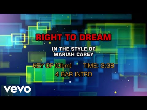 Mariah Carey – Right To Dream (Karaoke)