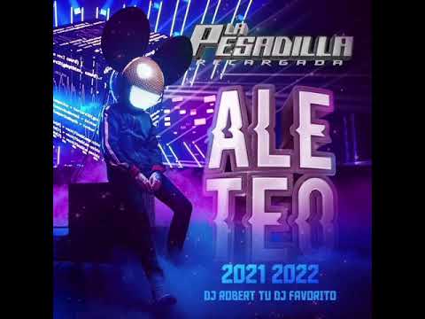 Aleteo 2021 - La Pesadila Recargada - Dj Robert Tu DJ Favorito
