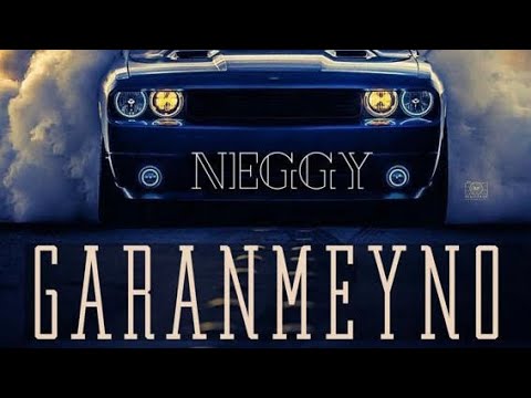 NEGGY -GARANMEYNO JIIJO AF BIIJO