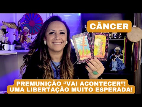 CÂNCER ♋️ PREMUNIÇÃO “VAI ACONTECER”! UMA LIBERTAÇÃO MUITO ESPERADA!