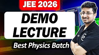 Demo Lecture of JEE 2026 Batch 2 - Concept + 7 Examples | Full Physics by Mohit Sir | Eduniti
