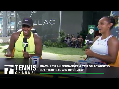 Leylah Fernandez & Taylor Townsend: 2023 Miami Open Quarterfinal Win Interview