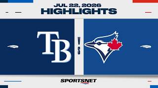 MLB Highlights | Rays vs. Blue Jays - July 22, 2026