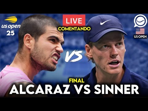 🔴 CARLOS ALCARAZ - JANNIK SINNER [FINAL US OPEN] - COMENTANDO EN DIRECTO