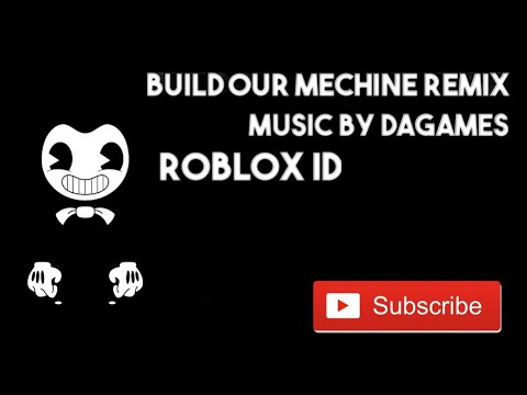 Roblox Bendy Id Code 07 2021 - roblox id code for build our machine