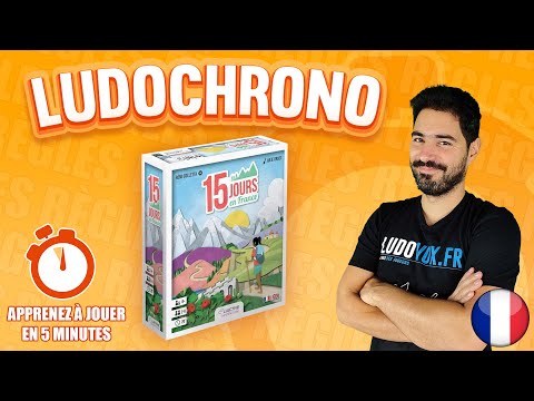 Ludochrono - 15 jours en France