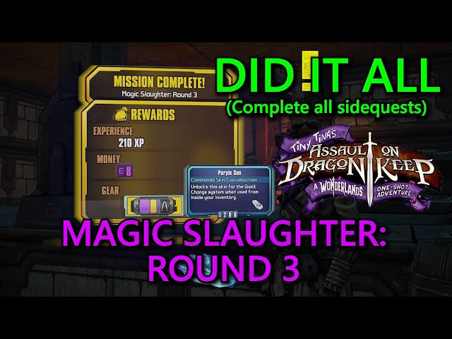 Tiny Tina's Assault On Dragon Keep: Did It All Part 23: Magic Slaughter: Round 3 Guide