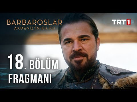 Barbaroslar Akdeniz'in Kılıcı 18. Bölüm Fragmanı