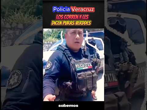 Policía Veracruz los corren y les dicen puras verdades #noticias #policia