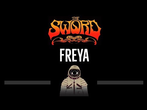 The Sword • Freya (CC) (Remastered Video) 🎤 [Karaoke] [Instrumental Lyrics]