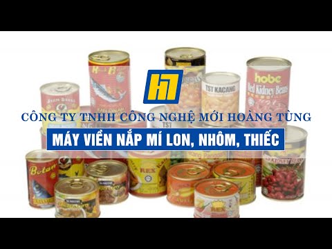 Máy Viền Mí - Đóng Nắp Lon Hộp