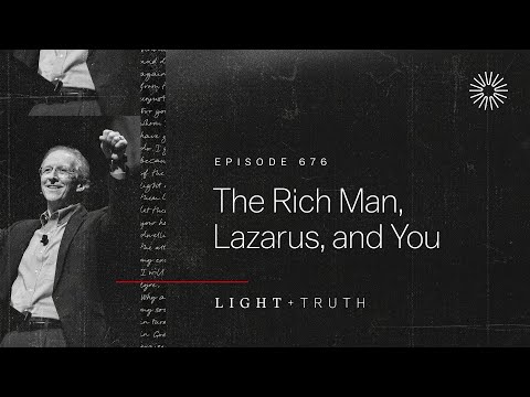The Rich Man, Lazarus, and You