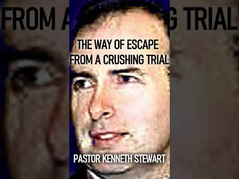 The Way of Escape from a Crushing Trial - Pastor Kenneth Stewart Sermon #shorts #prayer #JesusChrist