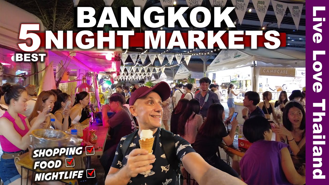 Top 5 Best Night Markets In BANGKOK | Cheap Shopping Delicious Food & Nightlife