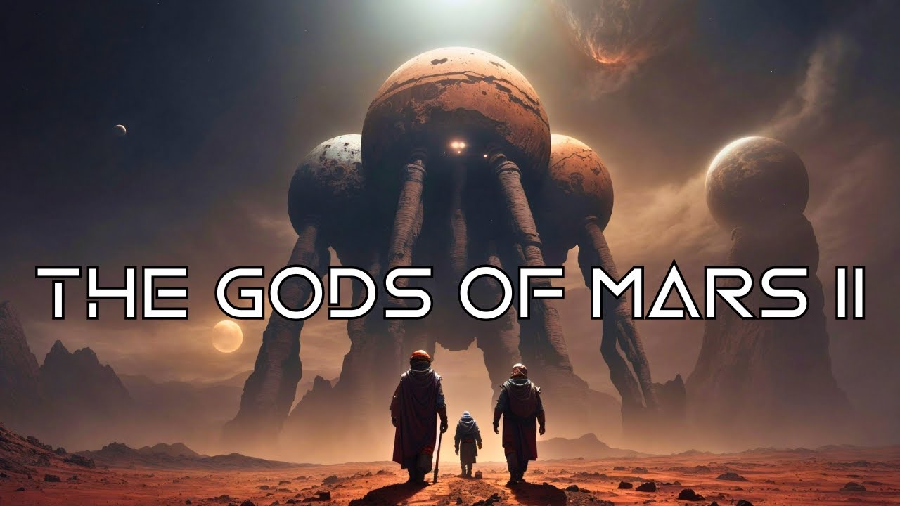 Dark Sci-Fi & Fantasy Story THE GODS OF MARS Part 2 Audiobook Sci-Fi Classic