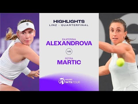 Alexandrova vs. Martic | Linz Quarterfinal | WTA Match Highlights