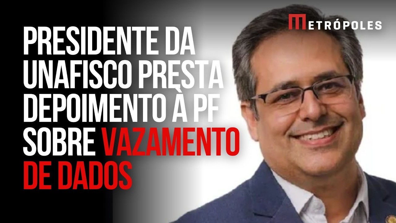 Presidente da Unafisco fala à PF por 1h após criticar operação sobre vazamento