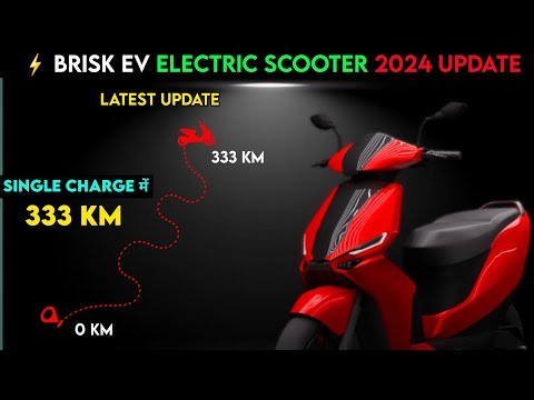 ⚡ Brisk EV 333 KM Electric scooter Update | New update | Best electric scooter | ride with mayur