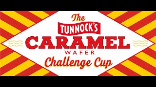 Tunnock’s Caramel Wafer Cup – 3rd Round Draw