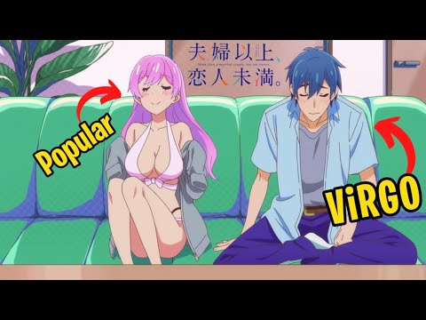 EL V1RGO QUE FUE OBLIGADO A CASARSE CON LA MÁS POPULAR | Resumen Anime