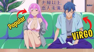 EL V1RGO QUE FUE OBLIGADO A CASARSE CON LA MÁS POPULAR | Resumen Anime