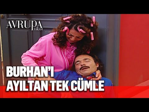 Burhan, Makbule'nin aşkından hasta oluyor - Avrupa Yakası