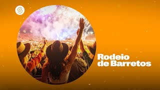 Rodeio de Barretos – As Melhores do Sertanejo Atual e Raiz
