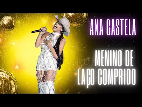 Ana Castela Menino do laço comprido 🎶🎶🎶🎶