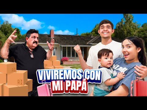 NOS VAMOS A VIVIR CON MI PAPÁ | Esta fue su reacción !