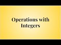 Exploring Operations with Integers
