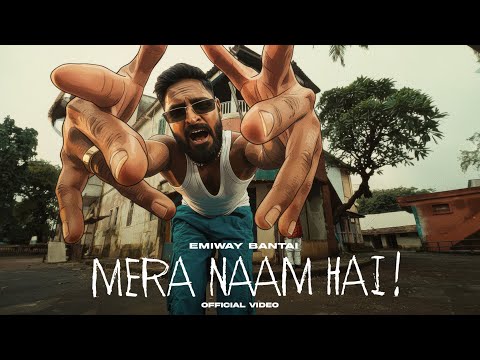 EMIWAY BANTAI - MERA NAAM HAI | OFFICIAL VIDEO | FTSTTS