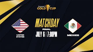 United States vs Mexico | 2025 Concacaf Gold Cup