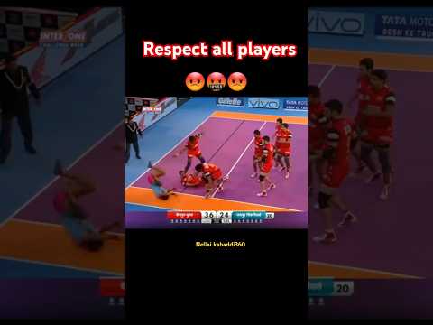 Respect All players🤬😡 #kabaddi360 #kabaddishorts #pklseason11 #prokabaddi #pkl #indiansports #sports