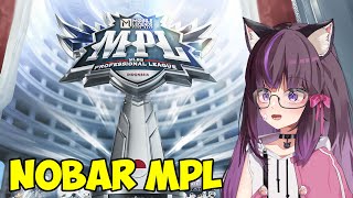 ( LAST DONATHON ) TES LIVE SAMBIL NOBAR MPL - PART 32 #vtuberindonesia