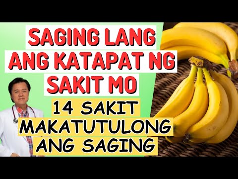 Saging Lang ang Katapat ng Sakit Mo. - By Doc Willie Ong (Internist and Cardiologist)